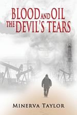 Blood and Oil; The Devil's Tears the Russian Trilogy Book 3