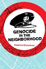 Genocide in the Neighborhood