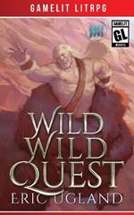 Wild Wild Quest