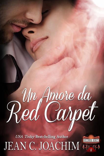 Un Amore da Red Carpet - Jean Joachim - ebook