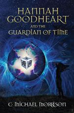 Hannah Goodheart and the Guardian of Time