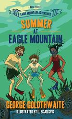 Summer at Eagle Mountain