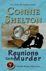 Reunions Can Be Murder: Charlie Parker Mysteries, Book 7