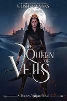 The Queen of Veils