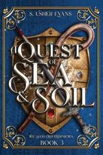 A Quest of Sea and Soil: A Young Adult Epic Fantasy Novel