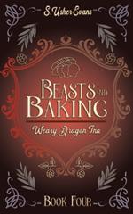 Beasts and Baking: A Cozy Fantasy Novel