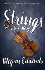 Strings: A Love Story