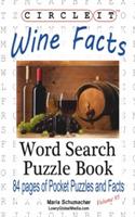 Circle It, Wine Facts, Word Search, Puzzle Book