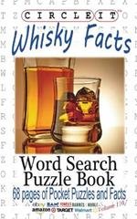 Circle It, Whisky Facts (Whiskey), Word Search, Puzzle Book