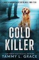 Cold Killer: A Cooper Harrington Detective Novel