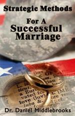 Strategic Methods For A Successful Marriage