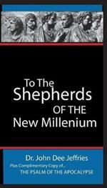 To The Shepherds Of The New Millenium