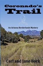 Coronado's Trail, Book 1