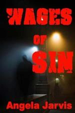 The Wages of Sin