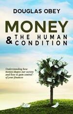 Money & the Human Condition