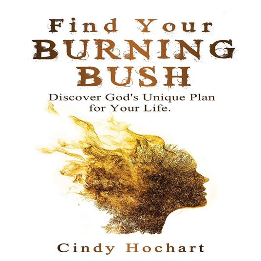 Find Your Burning Bush