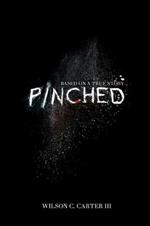 Pinched: The True Story of Surviving the Colombian Cartel