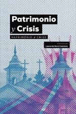 Patrimonio y Crisis