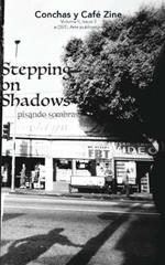 Stepping on Shadows: Conchas y Caf? Zine; Volume 2, Issue 3