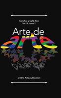 Arte De Arte: Conchas y Caf? Zine: Volume 3; Issue 2