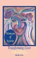 Women of Spirit: Transforming Lives