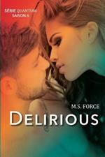 Delirious (Serie Quantum, Livre 6)