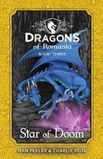 Star Of Doom: Dragons of Romania - Book 3