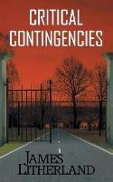 Critical Contingencies (Slowpocalypse, Book 1)