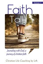 Faith Talk: Journaling With God, A Journey of Christian Faith