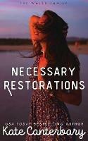 Necessary Restorations