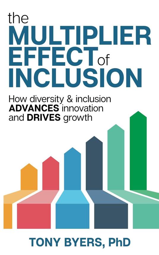 The Multiplier Effect of Inclusion