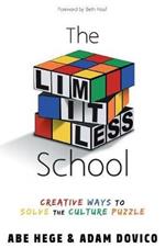 The Limitless School: Creative Ways to Solve the Culture Puzzle