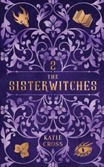 The Sisterwitches: Book 2