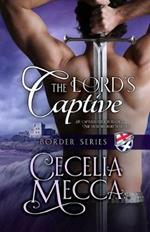 The Lord's Captive: Border Series Book 2