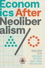 Economics After Neoliberalism