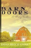 Barn Doors: When God Swings Them Wide