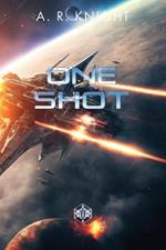 One Shot