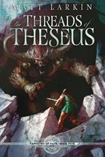 The Threads of Theseus