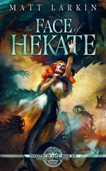 The Face of Hekate