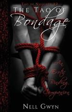 The Tao of Bondage: An Erotic Binding Companion