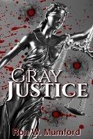 Gray Justice