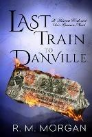 Last Train To Danville