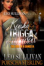 Keisha & Trigga Reloaded