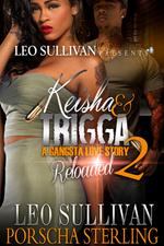 Keisha & Trigga Reloaded 2