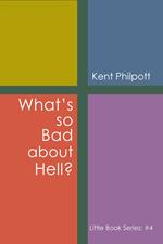 What's So Bad about Hell?: Little Book Series