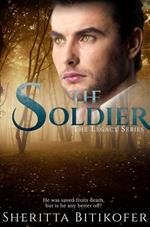 The Soldier (A Legacy Novel)