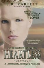 Heartless: A Shieldmaiden's Voice