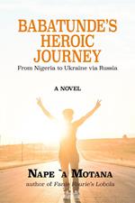 Babatunde's Heroic Journey