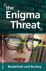 The Enigma Threat