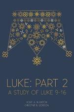 Luke: Part 2: At His Feet Studies